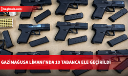 Gazimağusa Limanı’nda Çelik Hat Operasyonu: 10 tabanca ve 50 mermi ele geçirildi
