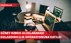 Güney Kıbrıs uluslararası dolandırıcılık operasyonuna katıldı