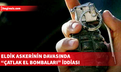 RMMO'nun hasarlı el bombaları mahkemede konu oldu