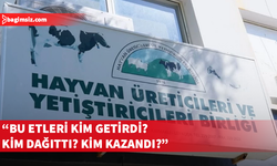 Hayvancılar Birliği'nden 6 ton kaçak et tepkisi