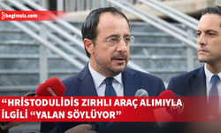 Hristodulidis zırhlı araç alımıyla ilgili “yalan söylüyor”