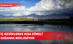 İç kesimlerde kısa süreli sağanak bekleniyor