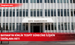 Başbakanlık, Mehmet Bayhan’ın kimlik tespit sürecine ilişkin iddiaları reddetti