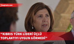 Holguin: Kıbrıs Türk lideri üçlü toplantıyı uygun görmedi