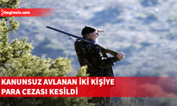 Kanunsuz avlanan iki kişiye para cezası kesildi