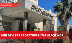Yeni Devlet Laboratuvarı yarın hizmete açılıyor