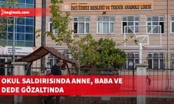 Manisa'daki silahlı saldırıda soruşturma genişletildi: Anne, baba ve dede gözaltında