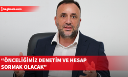 Çeler: Kimsenin gözünün yaşına bakmadan hesap soracağız