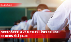 Ortaöğretim ve meslek liselerinde de ders zili çaldı