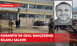 Osmaniye'de okul bahçesinde silahlı saldırı: Öğretmen yaşamını yitirdi