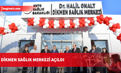 Dikmen Sağlık Merkezi açıldı: Halk talep etti, biz yaptık