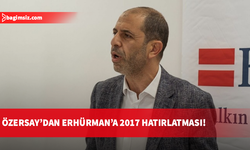 Özersay’dan Erhürman’a 2017 hatırlatması: O zaman seçime ramak kala 'evet' demiştiniz