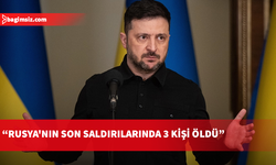 Zelenskiy: Rus saldırılarında Ukrayna'da 3 kişi öldü, çok sayıda kişi yaralandı