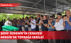 Girne'de geminin batması sonucu hayatını kaybeden Şerif Özdemir'in cenazesi Mersin'de toprağa verildi