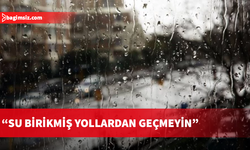 AFMER’den kuvvetli yağış ve ani taşkın uyarısı