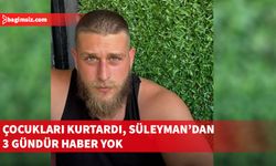 Gemi faciasında çocukları kurtardı, Süleyman'dan haber yok...