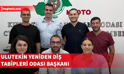 Ulutekin yeniden Diş Tabipleri Odası Başkanı
