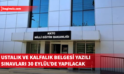 Ustalık ve Kalfalık Belgesi Yazılı Sınavları 30 Eylül’de yapılacak