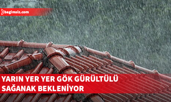 Yarın yer yer gök gürültülü sağanak bekleniyor