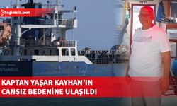 Silivri açıklarında bulunan cansız beden Tuğberk İmamoğlu gemisinin kaptanına aitmiş
