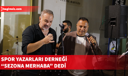 Spor Yazarları Derneği’nden sezona merhaba gecesi