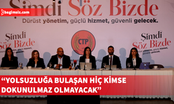 CTP, “Yolsuzlukla Mücadele Stratejisi”ni paylaştı