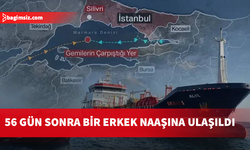 Marmara’daki gemi kazasında bir erkek naaşına ulaşıldı