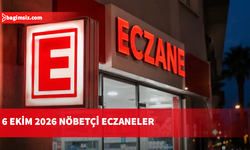 6 Ekim 2026 Nöbetçi Eczaneler