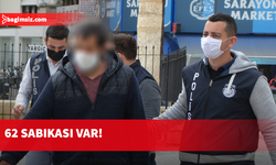 62 sabıkası bulunan zanlı, yargılanmayı cezaevinde bekleyecek