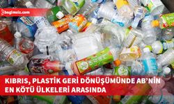 Kıbrıs Cumhuriyeti, plastik geri dönüşümünde en düşük oranlara sahip AB ülkeleri arasında