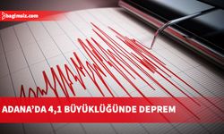 Adana'da 4,1 derecesinde deprem meydana geldi