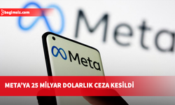Kullanıcıları gizlilik konusunda yanılttığı için Meta'ya 25 milyar dolar ceza verildi