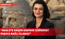 Avukat Aslı Murat’tan kadınların adalete erişimi için kapsamlı adli yardım çağrısı