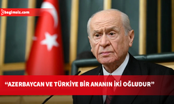 Bahçeli: Azerbaycan'la sevdamız da kavgamız da birdir