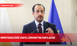 Hristodulidis: Elbette Türkiye’deki COP31 Zirvesi’ne katılacağım