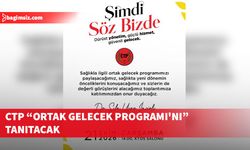CTP, sağlık politikaları alanında “Ortak Gelecek Programı'nı" tanıtacak