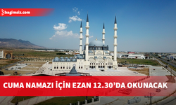 Din İşleri Başkanlığı: Cuma namazı için ezan 12.30’da okunacak