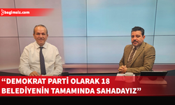 Ataoğlu: Demokrat Parti olarak 18 belediyenin tamamında sahadayız