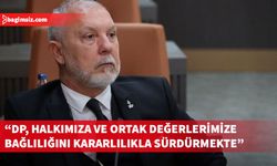 Akpınar, DP'nin birlik ve beraberlik ile ülkeyi kurtarmaya devam edeceğini açıkladı