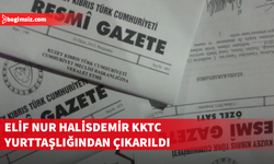 Elif Nur Halisdemir KKTC yurttaşlığından çıkarıldı