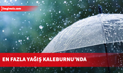 En fazla yağış Kaleburnu'nda