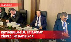 Dışişleri Bakanı Ertuğruloğlu, İİT Bağdat Zirvesi’ne katılıyor