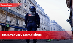Fransa'da protestolara karşı ordu devreye giriyor