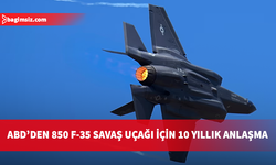 ABD savunma sanayisinde 850 adet F-35 savaş uçağı için 10 yıllık üretim anlaşması