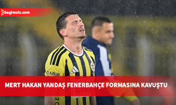 Mert Hakan Yandaş  aylar sonra sahalara döndü