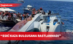 "Gemi daha önce kaza geçirdi" iddialarına polislerden yalanlama
