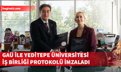 GAÜ ile Yeditepe Üniversitesi iş birliği protokolü imzaladı