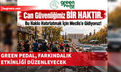 Green Pedal, pazar günü meclis önünde farkındalık etkinliği düzenleyecek