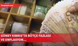 Güney Kıbrıs'ta bütçe fazlası ve enflasyon rakamları...