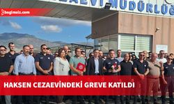 HAKSEN, Merkezi Cezaevi'nde gerçekleşen greve katıldı